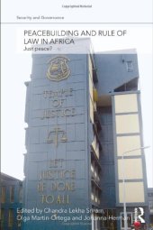 book Peacebuilding and Rule of Law in Africa: Just Peace?