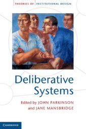 book Deliberative Systems: Deliberative Democracy at the Large Scale