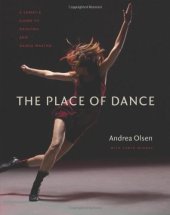 book The Place of Dance: A Somatic Guide to Dancing and Dance Making