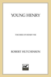 book Young Henry - The Rise of Henry VIII