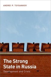 book The Strong State in Russia: Development and Crisis