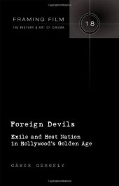 book Foreign Devils: Exile and Host Nation in Hollywood's Golden Age