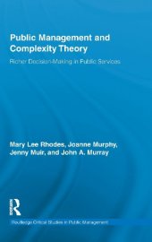 book Public Management and Complexity Theory: Richer Decision-Making in Public Services