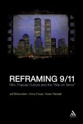 book Reframing 9 / 11: Film, Popular Culture and the "War on Terror"