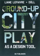 book Ground-Up City: Play as a Design Tool