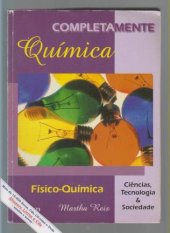 book Físico-química - Ciências, Tecnologia & Sociedade - Col. Completamente Quimica