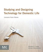 book Studying and Designing Technology for Domestic Life: Lessons from Home