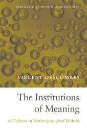 book The Institutions of Meaning: A Defense of Anthropological Holism