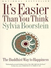 book It's Easier Than You Think: The Buddhist Way to Happiness