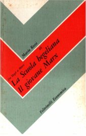 book Da Hegel a Marx. La scuola hegeliana. Il giovane Marx