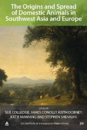 book Origins and Spread of Domestic Animals in Southwest Asia and Europe