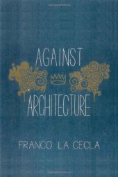 book Against Architecture