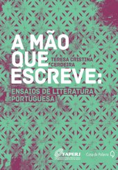 book A mão que escreve - ensaios de literatura portuguesa