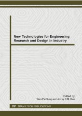 book New Technologies for Engineering Research and Design in Industry: Selected, Peer Reviewed Papers from the 2014h International Conference on ... 2014, Lijiang,