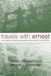 book Travels with Ernest: Crossing the Literary/Sociological Divide