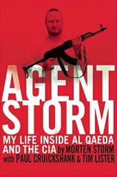 book Agent Storm: My Life Inside al Qaeda and the CIA