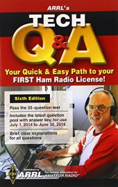 book ARRL Tech Q & A: Your quick & easy path to your FIRST ham radio license