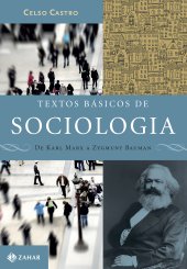 book Textos Básicos de Sociologia - De Karl Marx a Zigmund Bauman