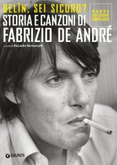 book Belìn, sei sicuro? Storia e canzoni di Fabrizio De André