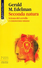 book Seconda natura. Scienza del cervello e conoscenza umana