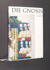 book Die Gnosis: Wesen u. Geschichte e. spatantiken Religion (German Edition)