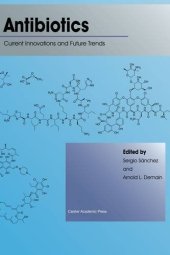 book Antibiotics: Current Innovations and Future Trends