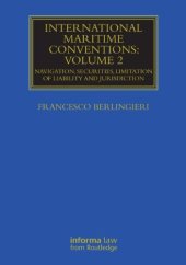 book International Maritime Conventions (Volume 2): Navigation, Securities, Limitation of Liability and Jurisdiction