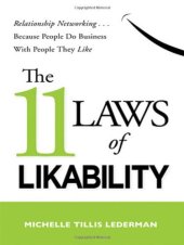 book The 11 Laws of Likability: Relationship Networking . . . Because People Do Business with People They Like