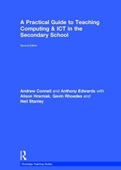 book A Practical Guide to Teaching Computing and ICT in the Secondary School