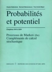 book Probabilités et Potentiel, vol.E, chap. XVII à XXIV, processus de Markov (fin), compléments de calcul stochastique