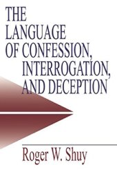 book The Language of Confession, Interrogation, and Deception