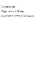 book Statistics and Experimental Design In Engineering and the Physical Sciences Volume II