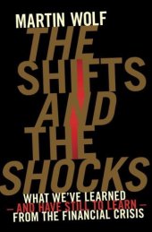 book The Shifts and the Shocks: What We’ve Learned—and Have Still to Learn—from the Financial Crisis