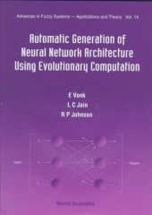 book Automatic Generation of Neural Network Architecture Using Evolutionary Computation