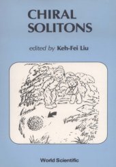 book Chiral Solitons: A Review Volume