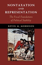 book Nontaxation and Representation: The Fiscal Foundations of Political Stability