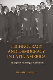 book Technocracy and Democracy in Latin America: The Experts Running Government