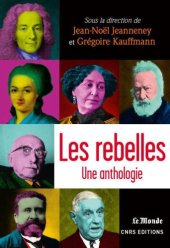 book Les rebelles : Une anthologie