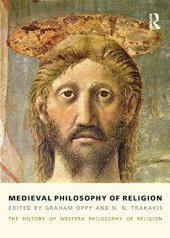 book Medieval Philosophy of Religion: The History of Western Philosophy of Religion, Volume 2