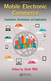 book Mobile Electronic Commerce: Foundations, Development, and Applications