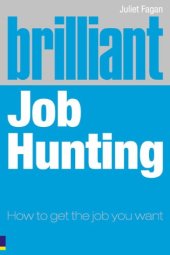 book Brilliant job hunting : how to get the job you want