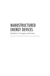 book Nanostructured Energy Devices: Equilibrium Concepts and Kinetics