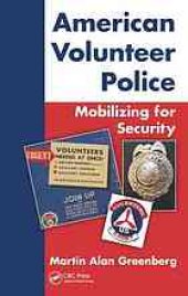 book American Volunteer Police: Mobilizing for Security