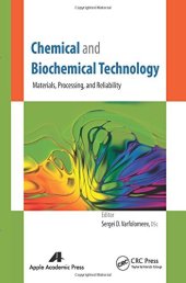 book Chemical and Biochemical Technology: Materials, Processing, and Reliability