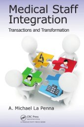 book Medical Staff Integration: Transactions and Transformation