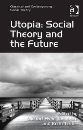 book Utopia: Social Theory and the Future