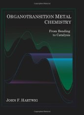 book Organotransition Metal Chemistry: From Bonding to Catalysis