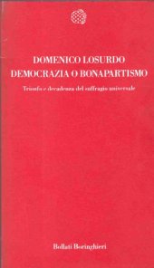 book Democrazia o bonapartismo. Trionfo e decadenza del suffragio universale