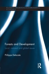 book Forests and Development: Local, National and Global Issues