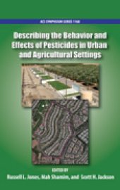 book Describing the Behavior and Effects of Pesticides in Urban and Agricultural Settings